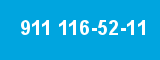 911 116-52-11 911 116-52-11